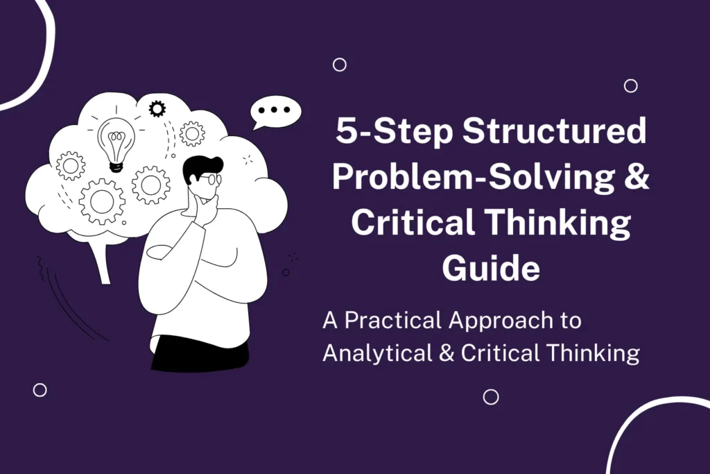 5-Step Structured Problem-Solving Guide for Data science