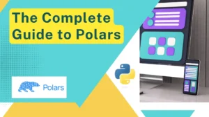 The Complete Guide to Polars for Data Science