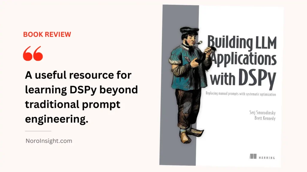 Building LLM Applications with DSPy Review